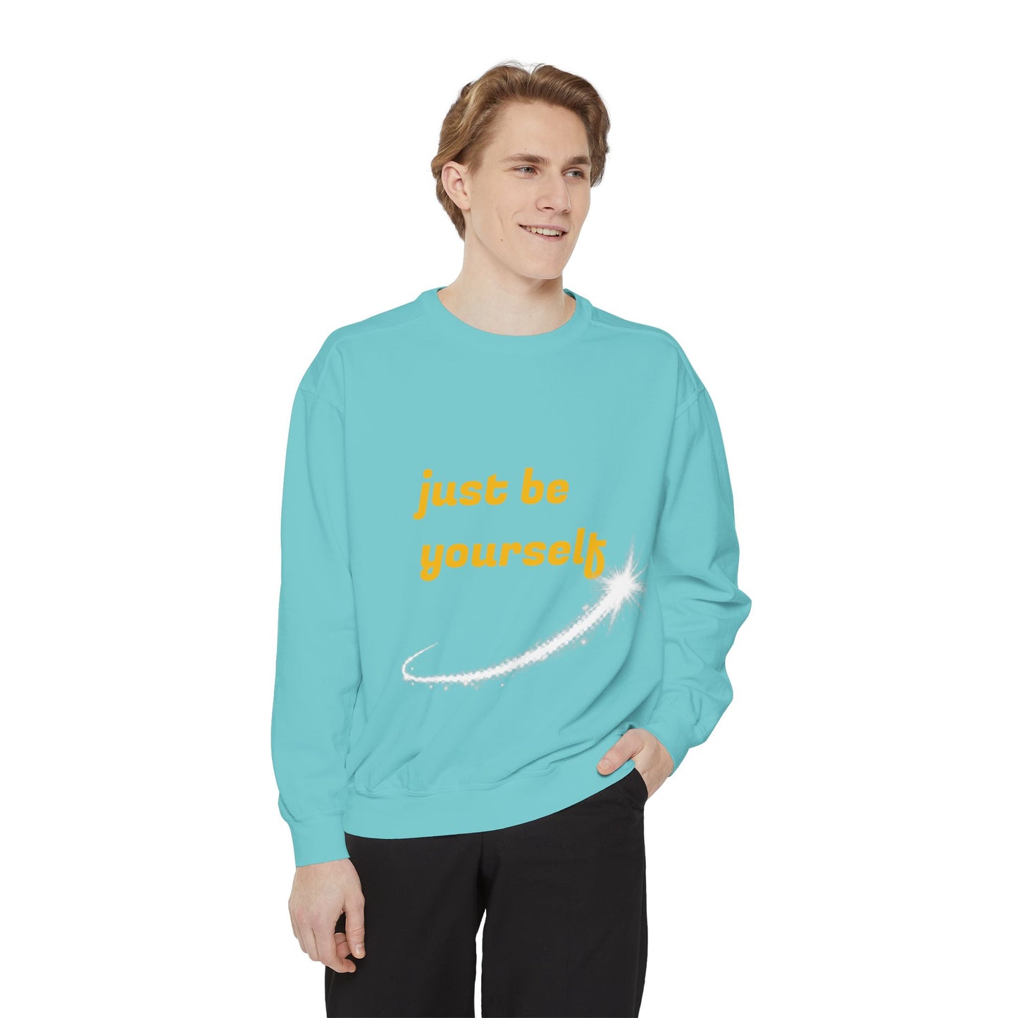 Inspirational Sweatshirt, Casual Comfort, Gift for Friends, Just Be Yourself, Cozy Fashion, Everyday Wear