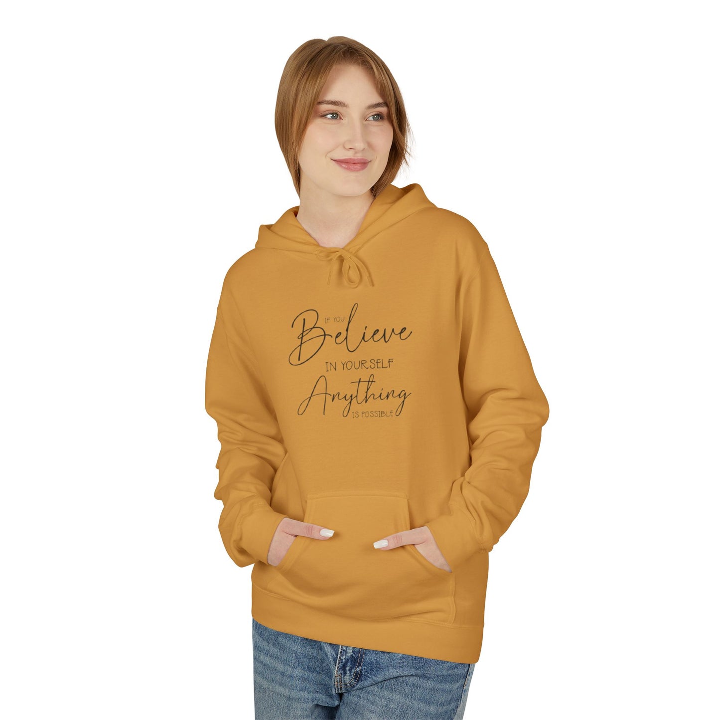 Believe Hoodie - Inspirational Fleece Sweatshirt for Men & Women, Cozy Gift, Motivation Apparel, Everyday Comfort
