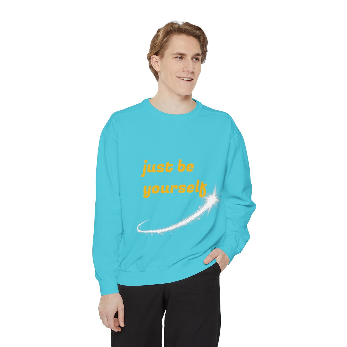 Inspirational Sweatshirt, Casual Comfort, Gift for Friends, Just Be Yourself, Cozy Fashion, Everyday Wear