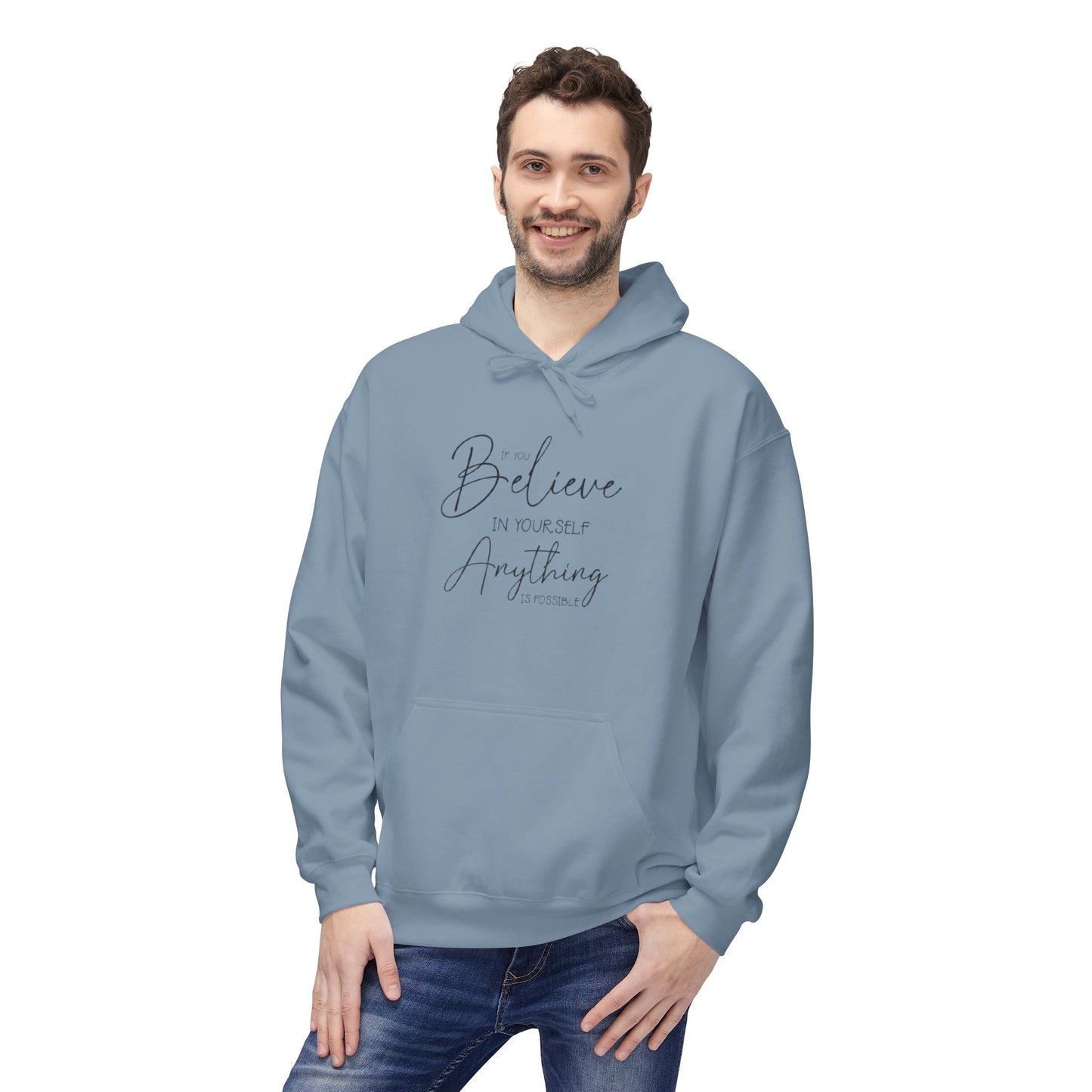 Believe Hoodie - Inspirational Fleece Sweatshirt for Men & Women, Cozy Gift, Motivation Apparel, Everyday Comfort