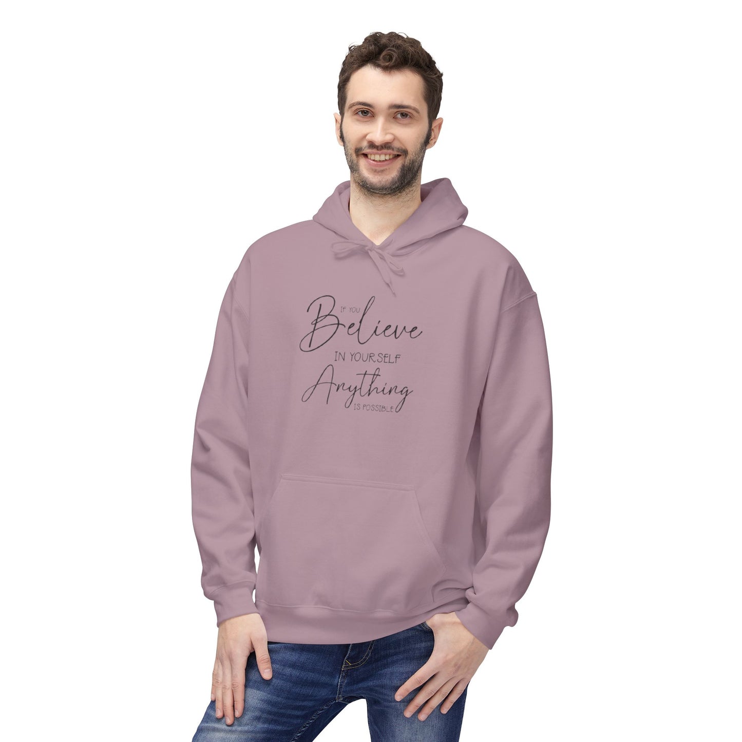Believe Hoodie - Inspirational Fleece Sweatshirt for Men & Women, Cozy Gift, Motivation Apparel, Everyday Comfort