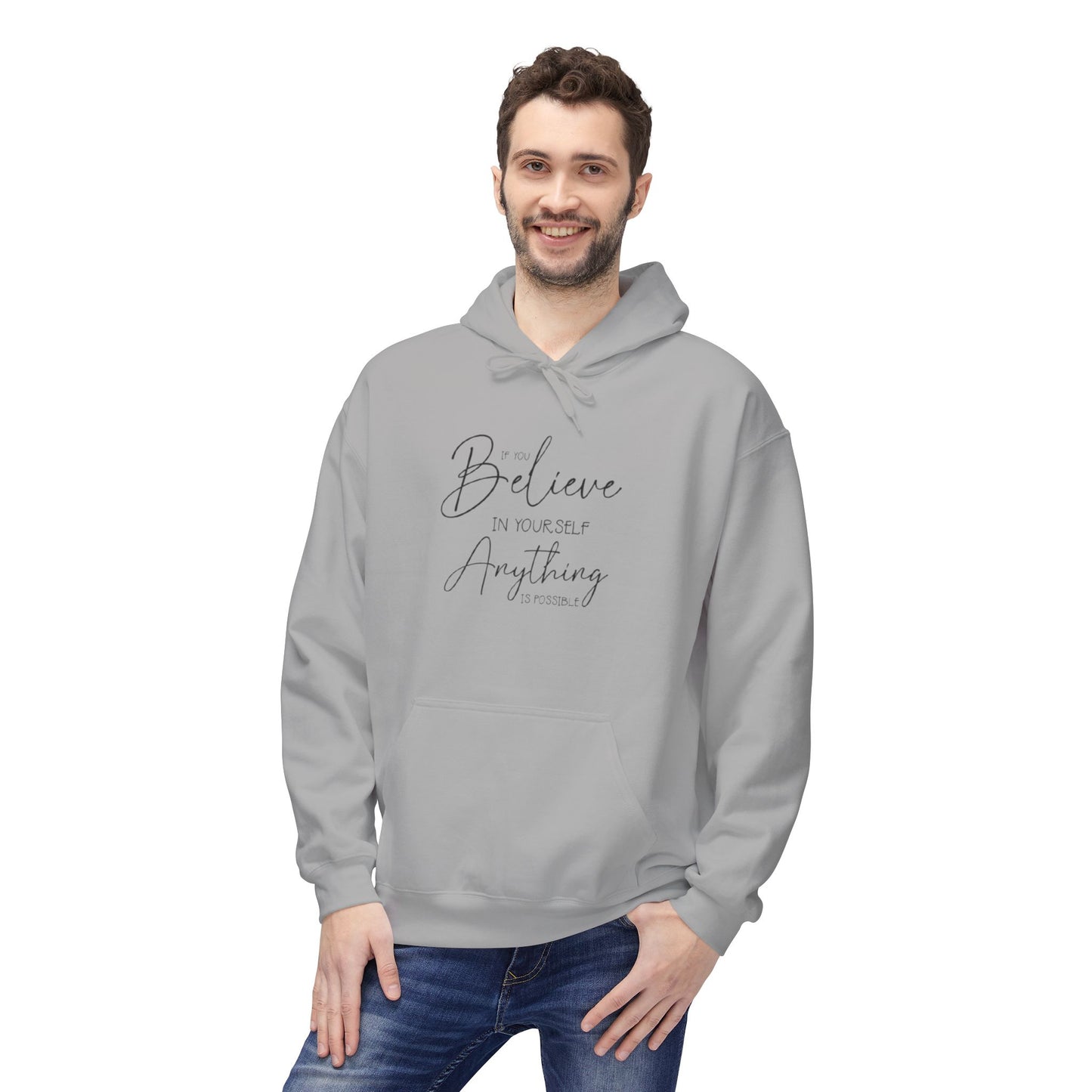 Believe Hoodie - Inspirational Fleece Sweatshirt for Men & Women, Cozy Gift, Motivation Apparel, Everyday Comfort