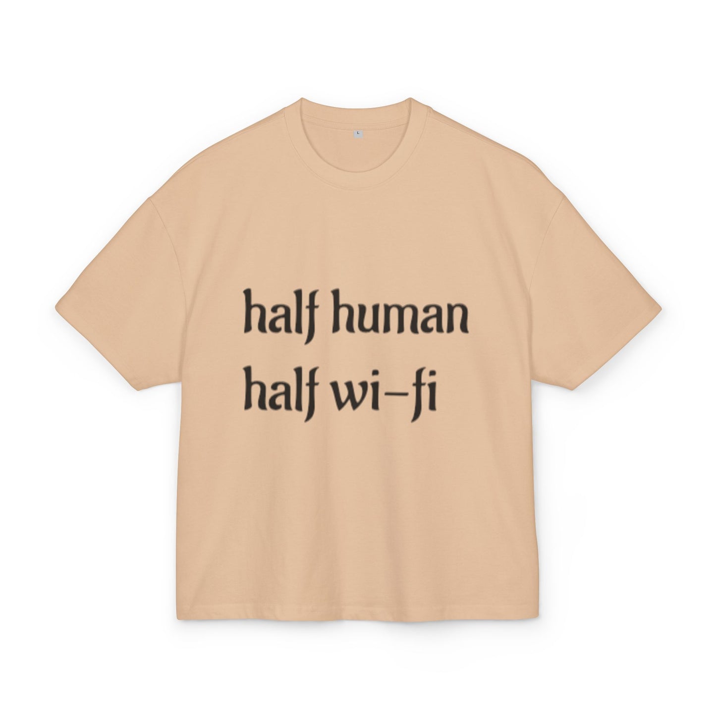 Half Human Half Wi-Fi Tee | Cotton Box Shirt, Funny Graphic Tee, Gift for Tech Lovers, Quirky Casual Wear, Geeky Apparel