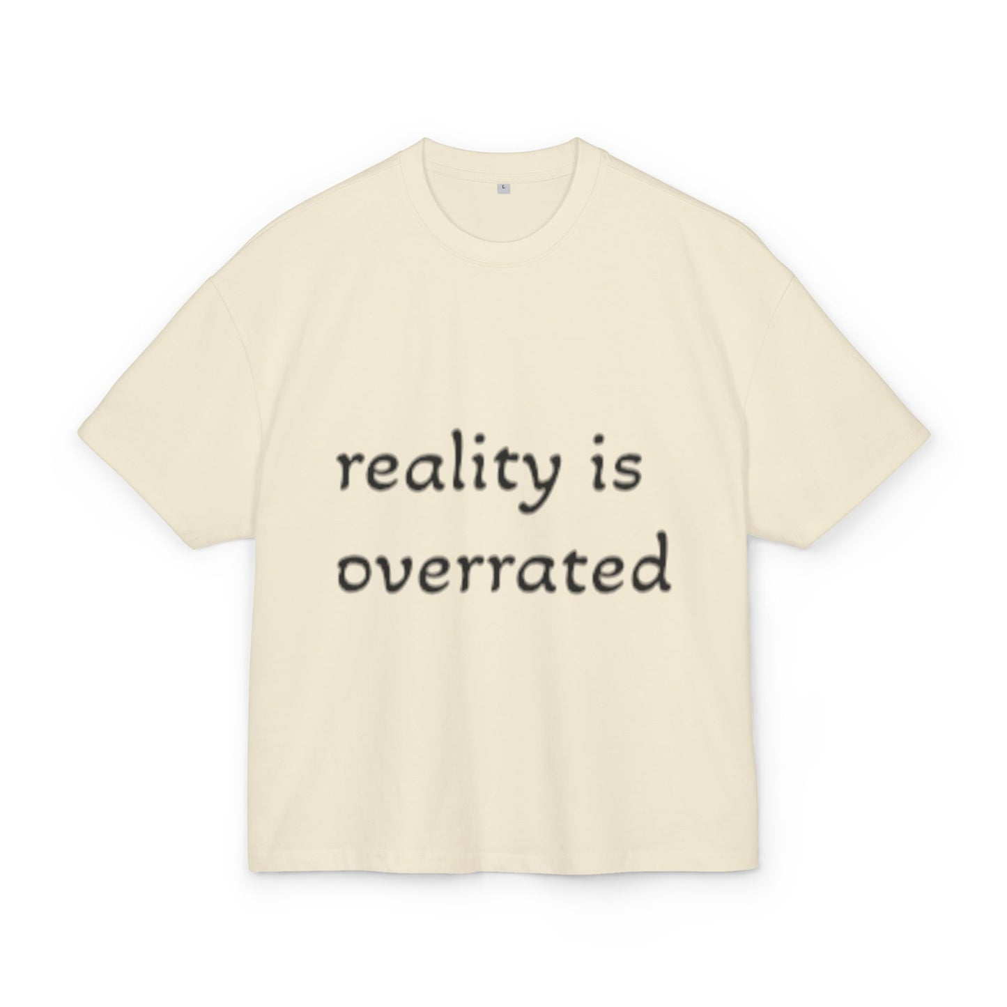 Reality Is Overrated Box Tee - Trendy Cotton T-Shirt, Casual Wear, Gift for Friends, Street Style, Summer Fashion
