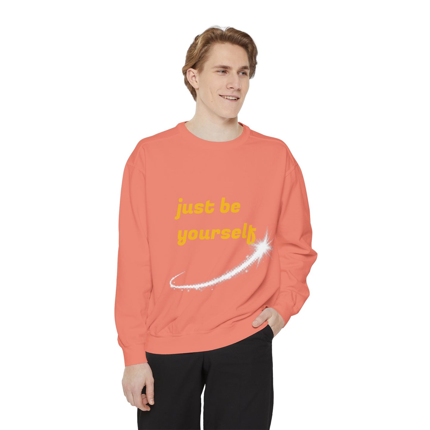 Inspirational Sweatshirt, Casual Comfort, Gift for Friends, Just Be Yourself, Cozy Fashion, Everyday Wear