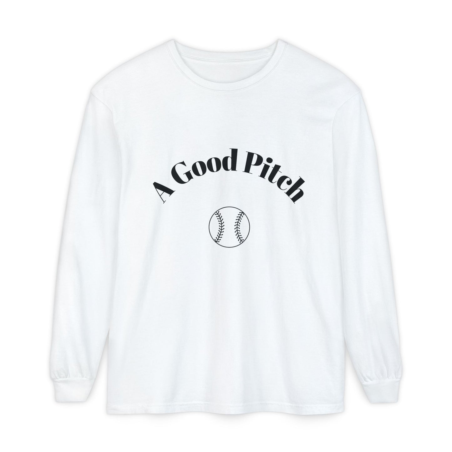 A Good Pitch Long Sleeve T-Shirt for Baseball Lovers