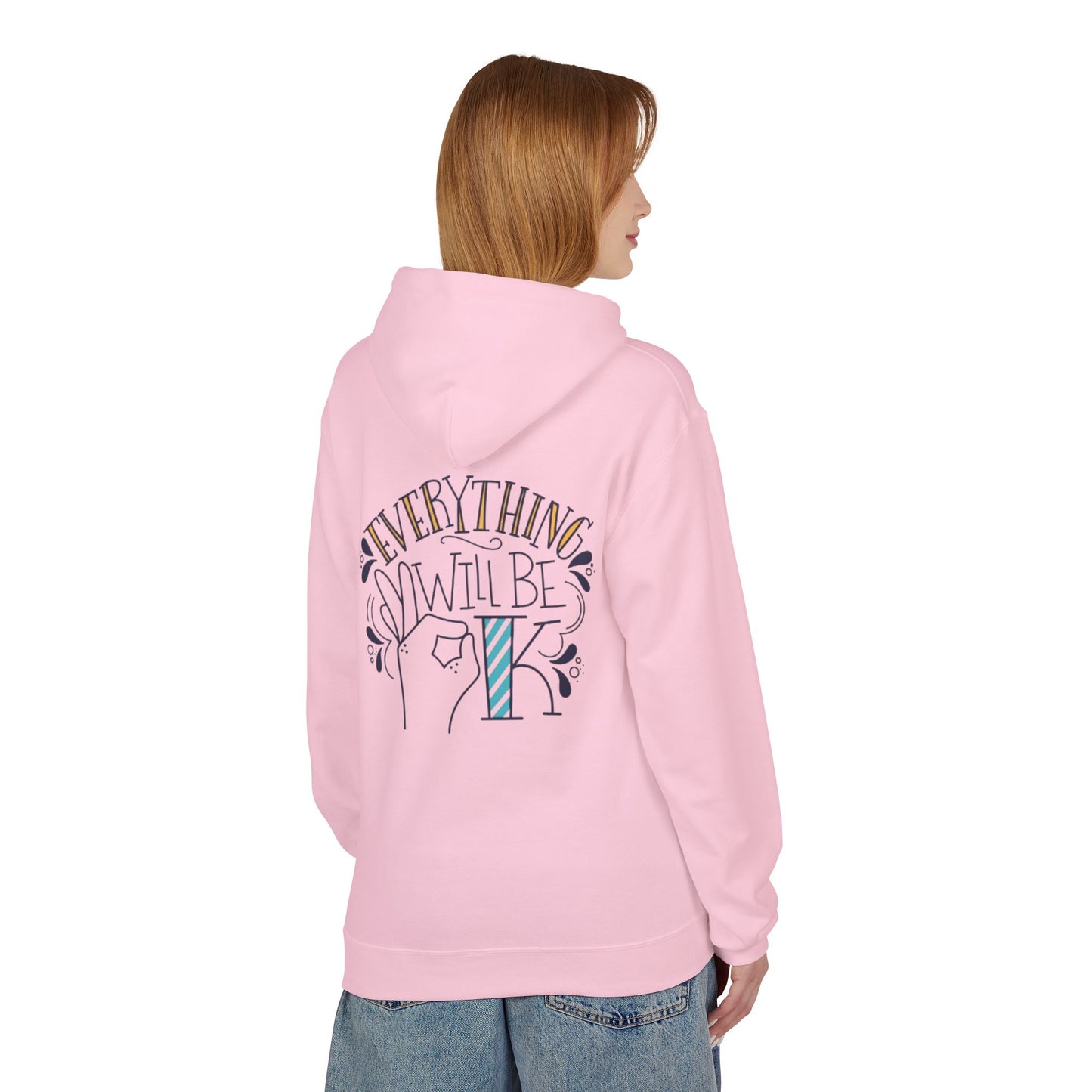 Everything Will Be Okay Fleece Hoodie |  Pullover | Motivational Sweatshirt | Gift for Friends & Family | Cozy Layering Piece