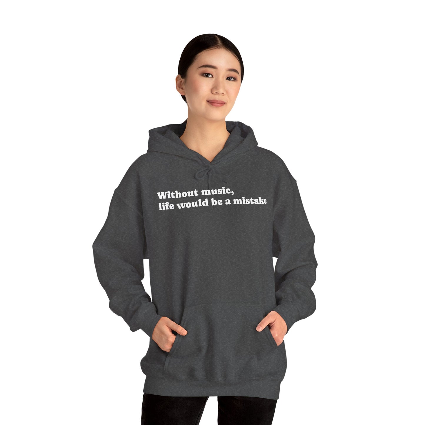 Music Lovers  Hooded Sweatshirt – 'Without Music, Life Would Be a Mistake'