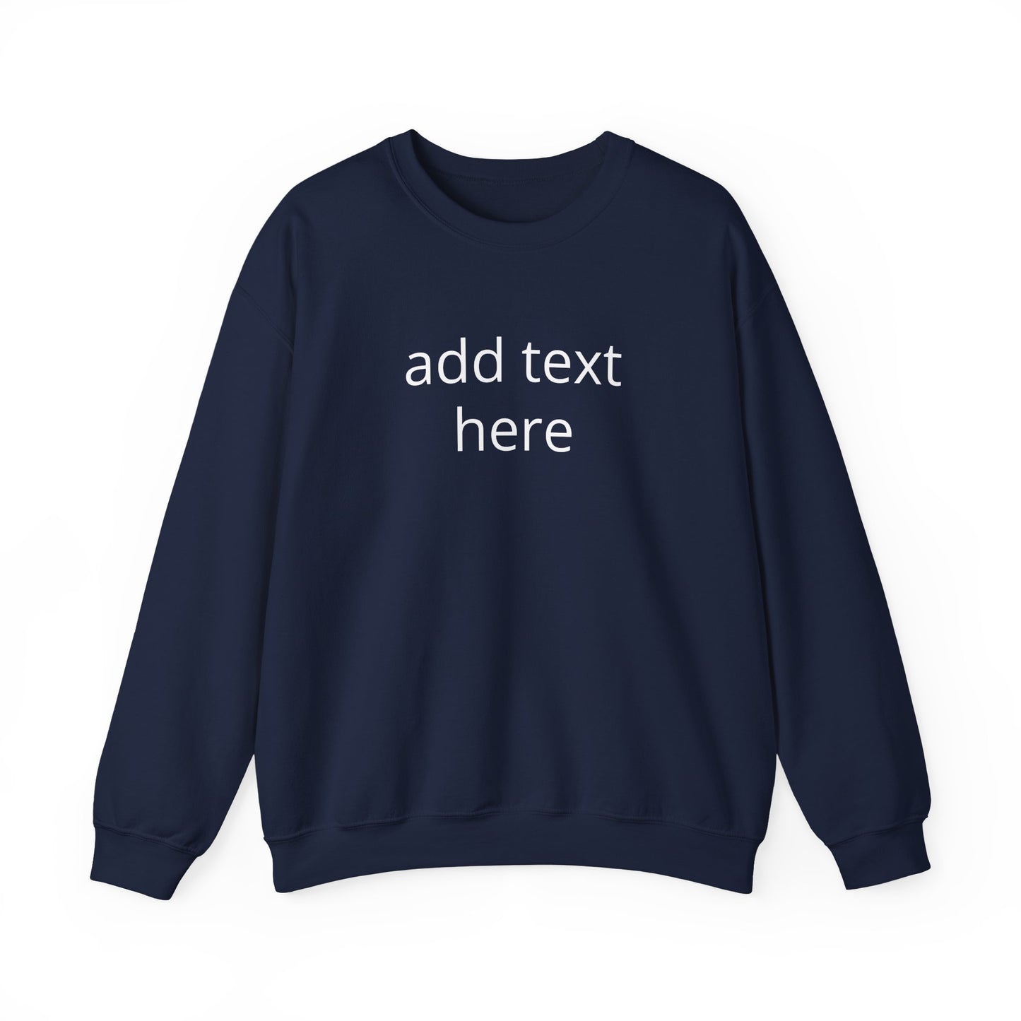Custom Text Crewneck Sweatshirt — Minimal Personalized Pullover