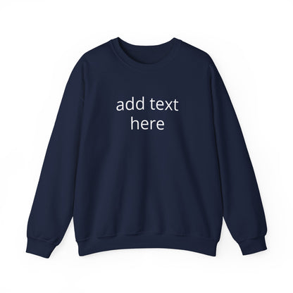 Custom Text Crewneck Sweatshirt — Minimal Personalized Pullover