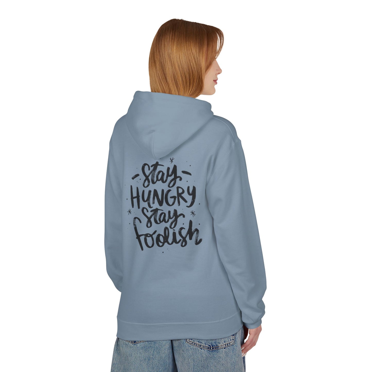Inspirational Fleece Hoodie - Stay Hungry Stay Foolish, Sweatshirt, Cozy Gift, Motivational Apparel, Everyday Style