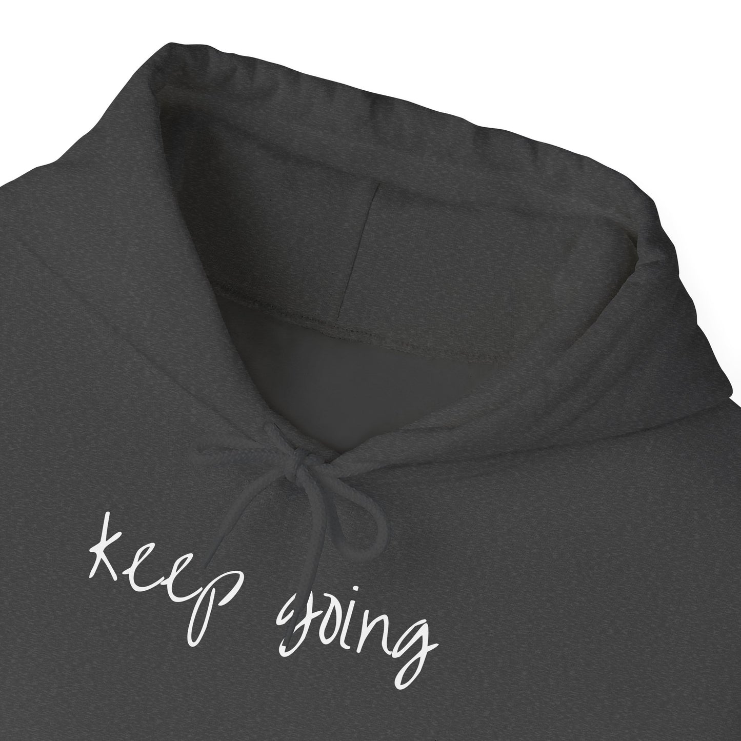 keep going design Heavy Blend™ Hooded Sweatshirt