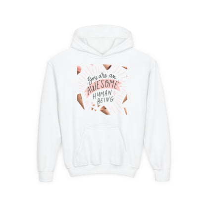 Youth Inspirational Hoodie - You Are An Awesome Human Being, Perfect Gift for Teens, Motivational Sweatshirt, Birthday Present
