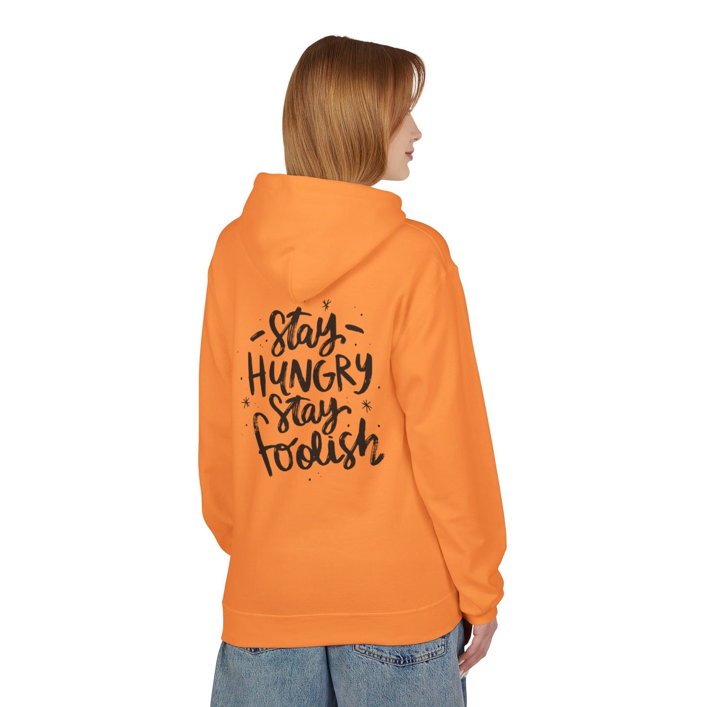 Inspirational Fleece Hoodie - Stay Hungry Stay Foolish, Sweatshirt, Cozy Gift, Motivational Apparel, Everyday Style