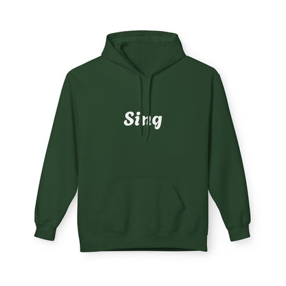 Sing Hoodie, Cozy Fleece Sweatshirt, Music Lover Gift, Comfortable  Apparel, Singing Inspiration, Birthday Gift