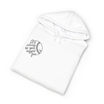 Inspirational  Heavyweight Hoodie - "I’ll Always Be There for You"