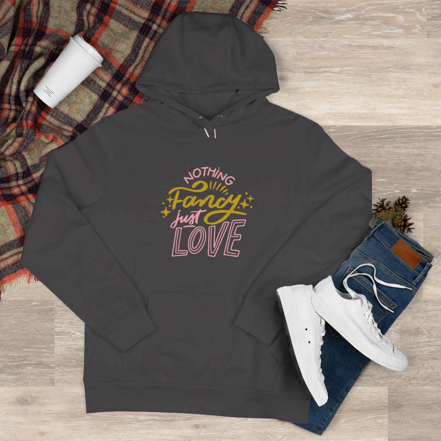 Nothing Fancy Just Love King Hooded Sweatshirt, Cozy Gift for Him, Valentine's Day Gift, Casual Wear, Everyday Comfort Sweatshirt