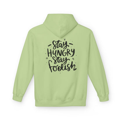 Inspirational Fleece Hoodie - Stay Hungry Stay Foolish, Sweatshirt, Cozy Gift, Motivational Apparel, Everyday Style