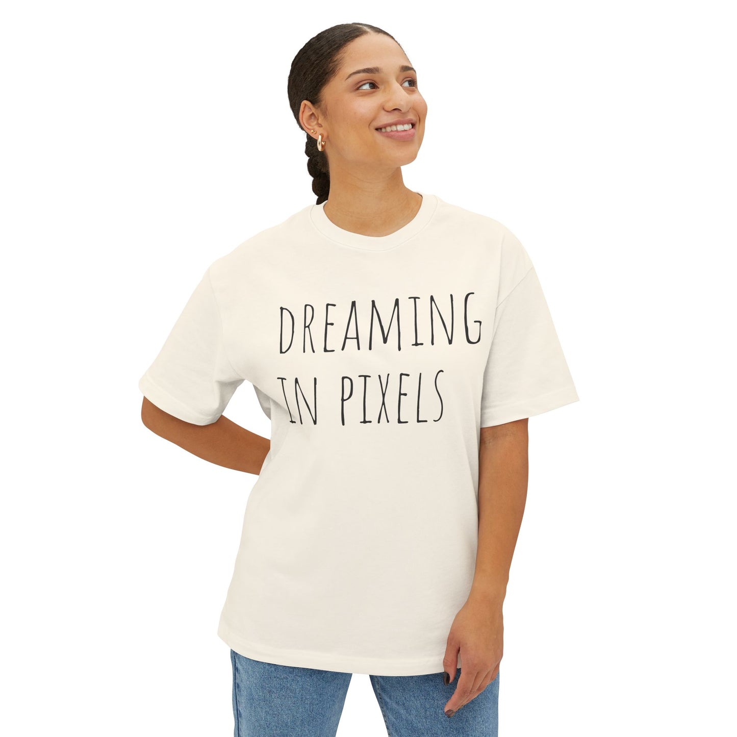 Dreaming in Pixels Oversized Tee |  Graphic T-Shirt, Casual Wear, Gift for Gamers, Artistic Style, Comfortable Apparel