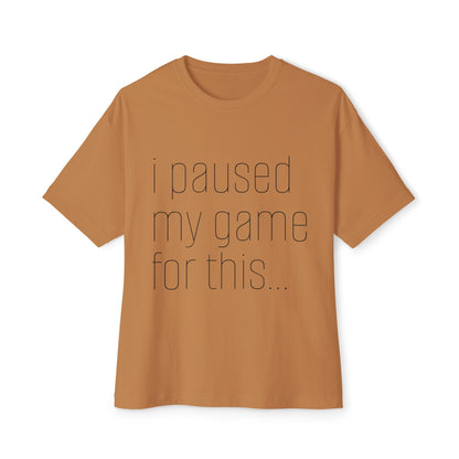 Casual Gamer Tee, I Paused My Game For This, Perfect for Gaming Lovers, Gift for Gamers, Relaxed Fit T-Shirt