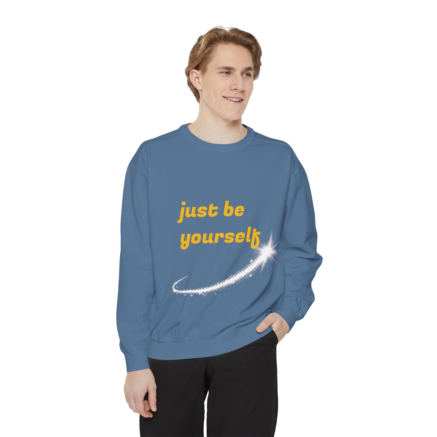 Inspirational Sweatshirt, Casual Comfort, Gift for Friends, Just Be Yourself, Cozy Fashion, Everyday Wear