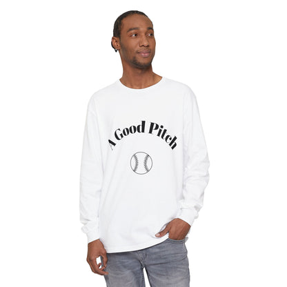 A Good Pitch Long Sleeve T-Shirt for Baseball Lovers