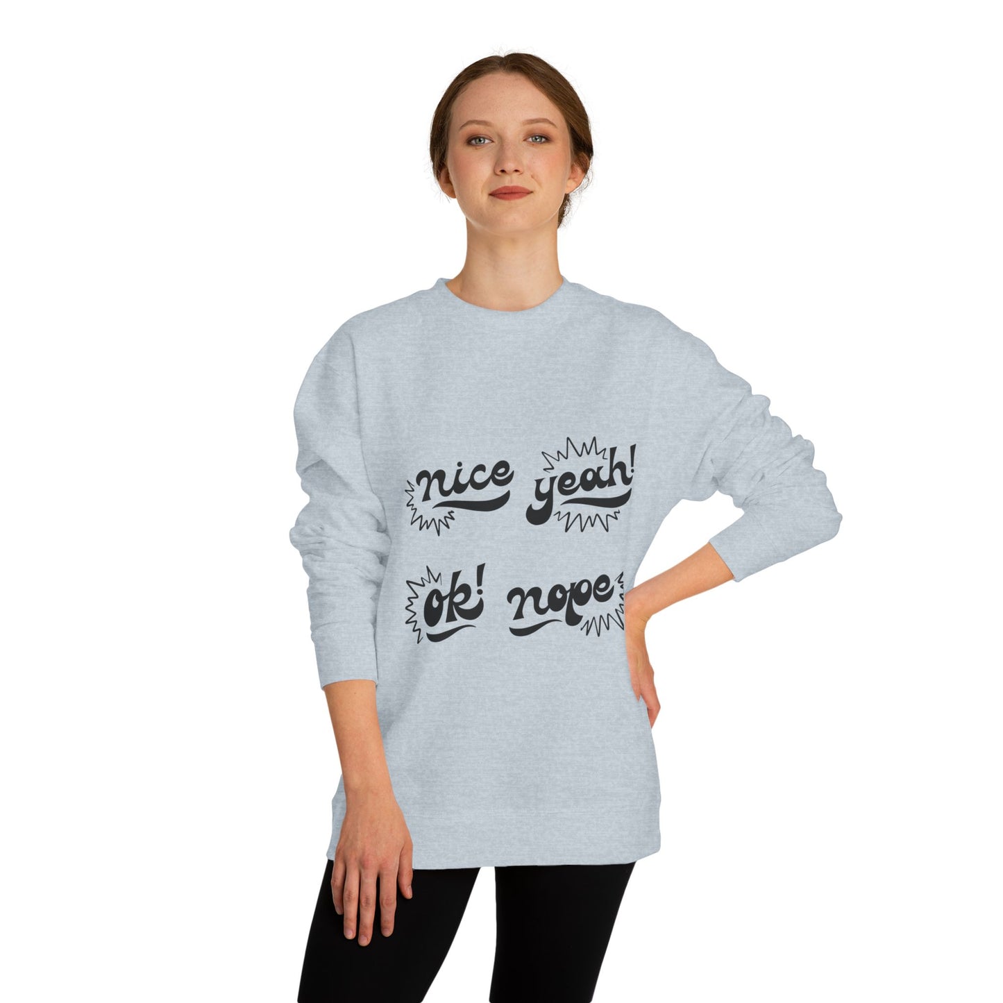Comfy Statement Sweatshirt, Cute Casual Top, Graphic Sweatshirt, Gift for Friends, Fun Everyday Wear