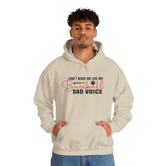 Funny Dad Voice Sweatshirt,  Hoodie, Baseball Gift, Cool Father's Day Apparel, Family Humor Clothing, Casual Wear
