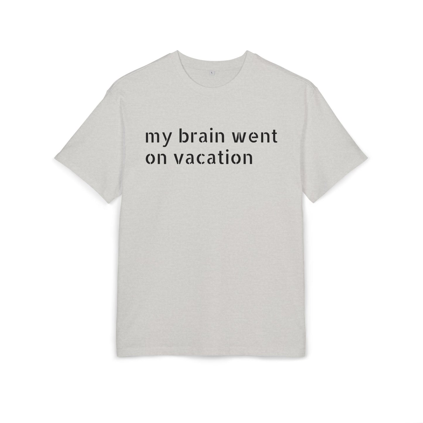 Vacation Vibes  Heavy Oversize Tee, Relaxed Fit Shirt, Casual Wear, Travel Shirt, Gift for Her, Funny Quote Tee