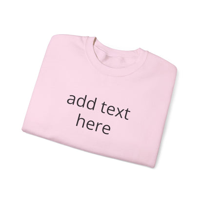 Custom Text Crewneck Sweatshirt — Minimal Personalized Pullover