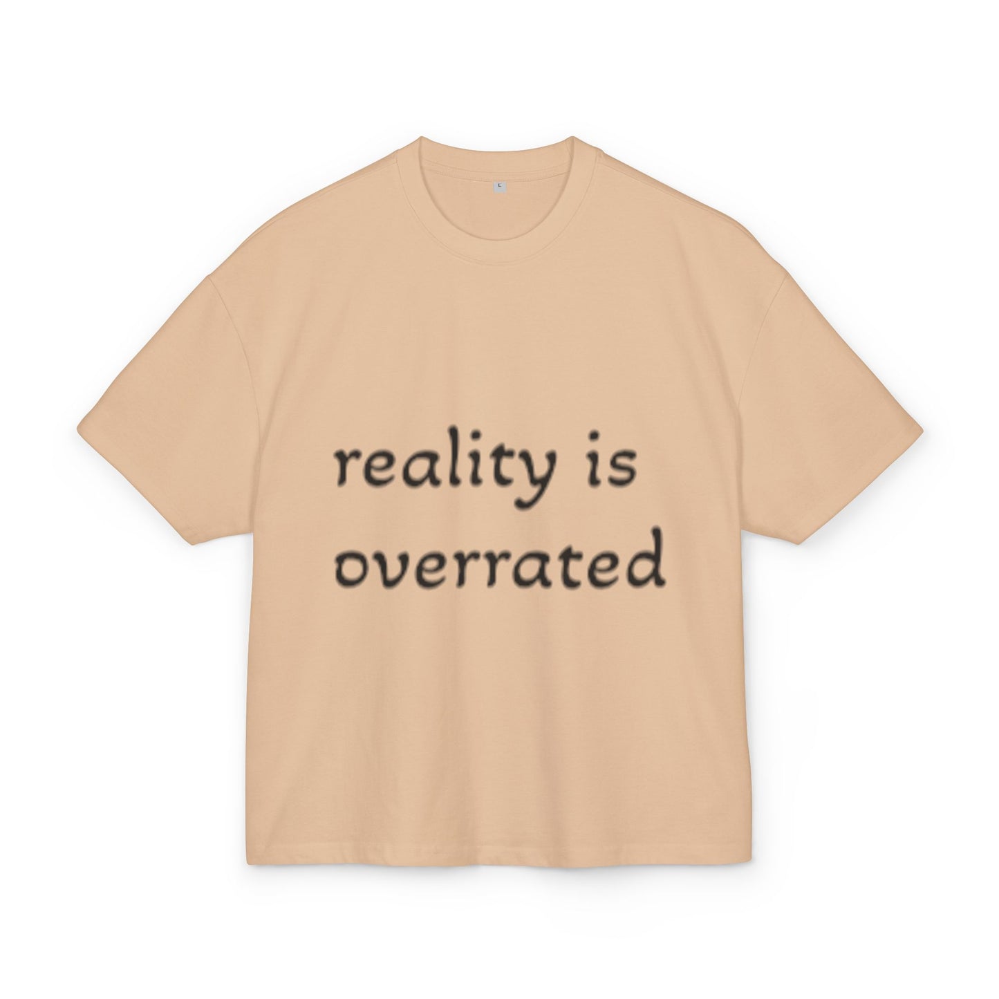 Reality Is Overrated Box Tee - Trendy Cotton T-Shirt, Casual Wear, Gift for Friends, Street Style, Summer Fashion