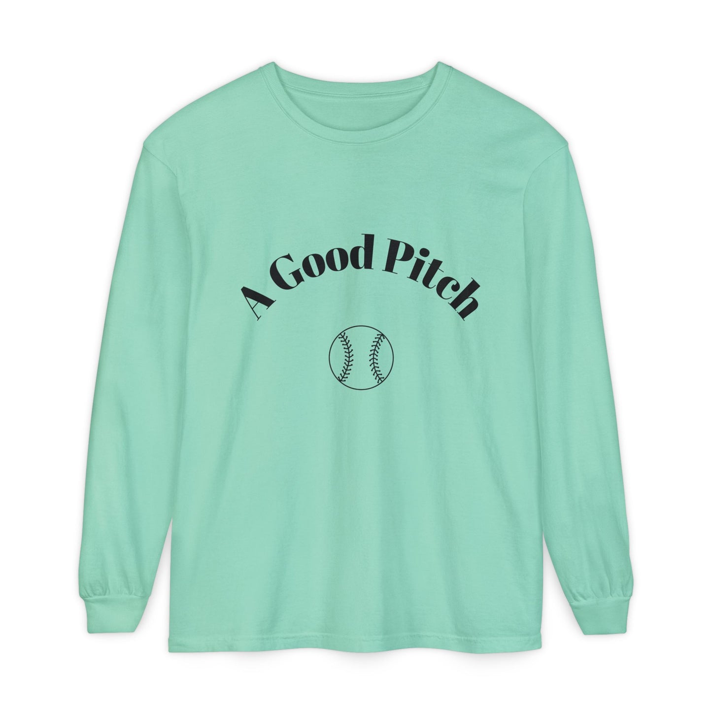 A Good Pitch Long Sleeve T-Shirt for Baseball Lovers