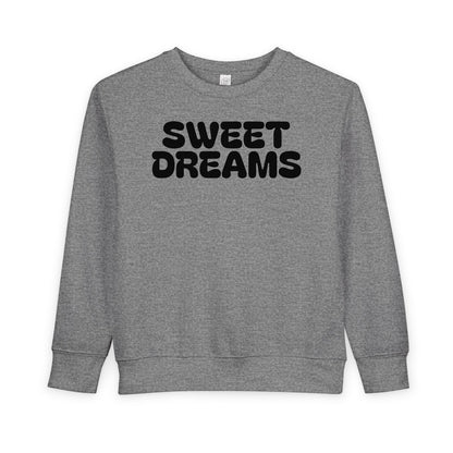 Toddler Sweatshirt - Sweet Dreams, Cozy Kids Fashion, Baby Gift, Birthday Present, Seasonal Outfit, Toddler Apparel