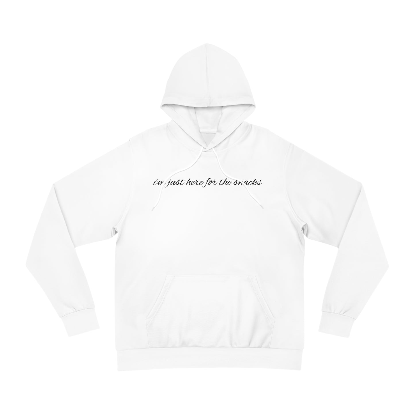 Cozy Statement Hoodie: "I'm Just Here for the Snacks" - Perfect for Food Lovers, Casual Wear, Gifts, Birthdays, Holidays