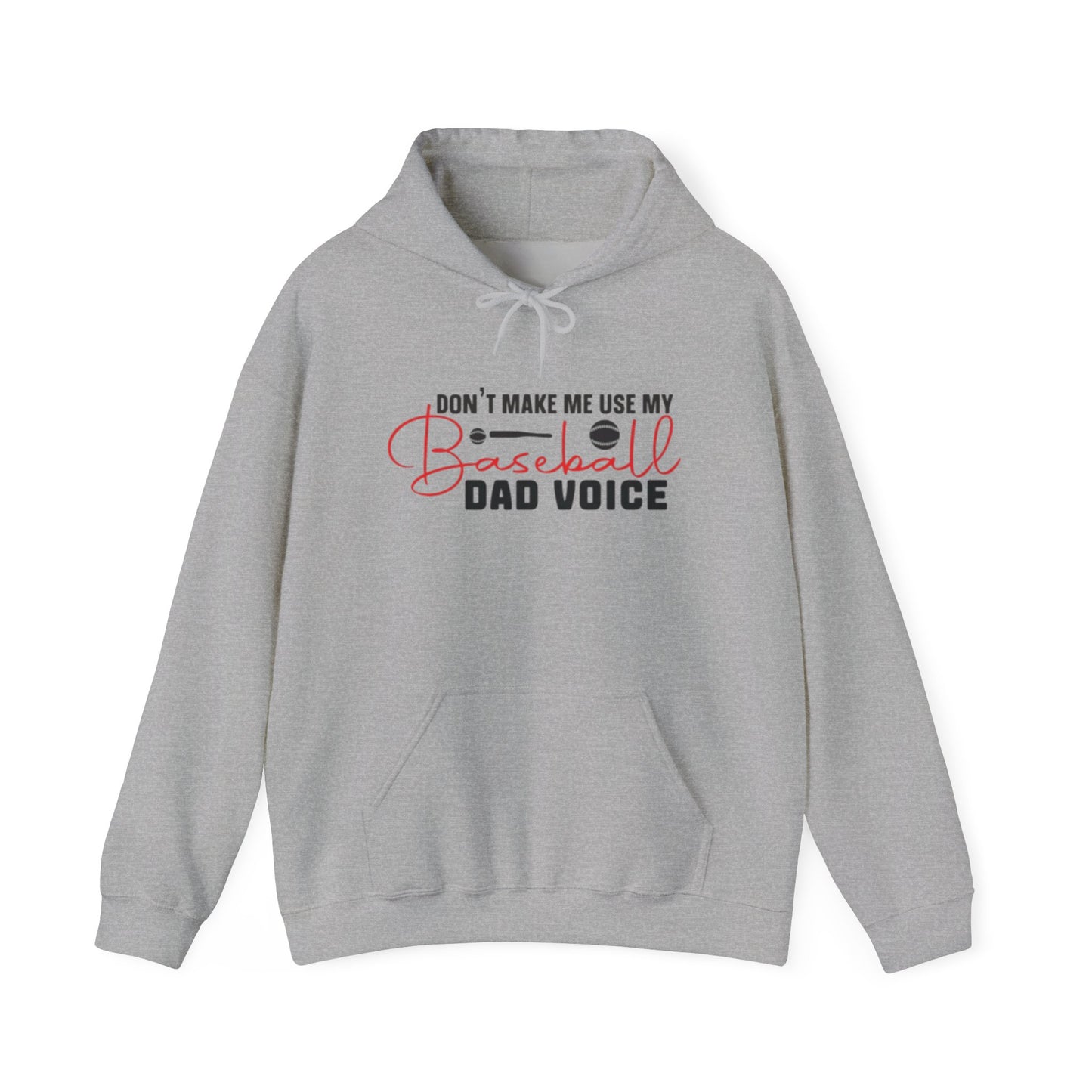 Funny Dad Voice Sweatshirt,  Hoodie, Baseball Gift, Cool Father's Day Apparel, Family Humor Clothing, Casual Wear