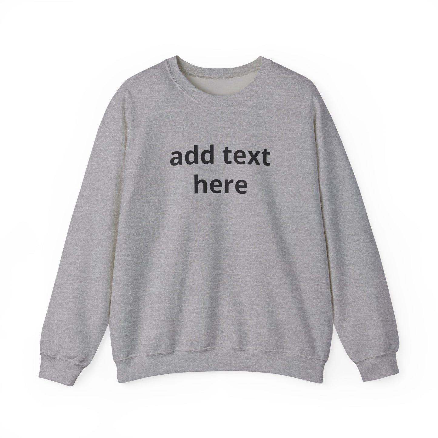 Custom Text Crewneck Sweatshirt — Minimal Personalized Pullover
