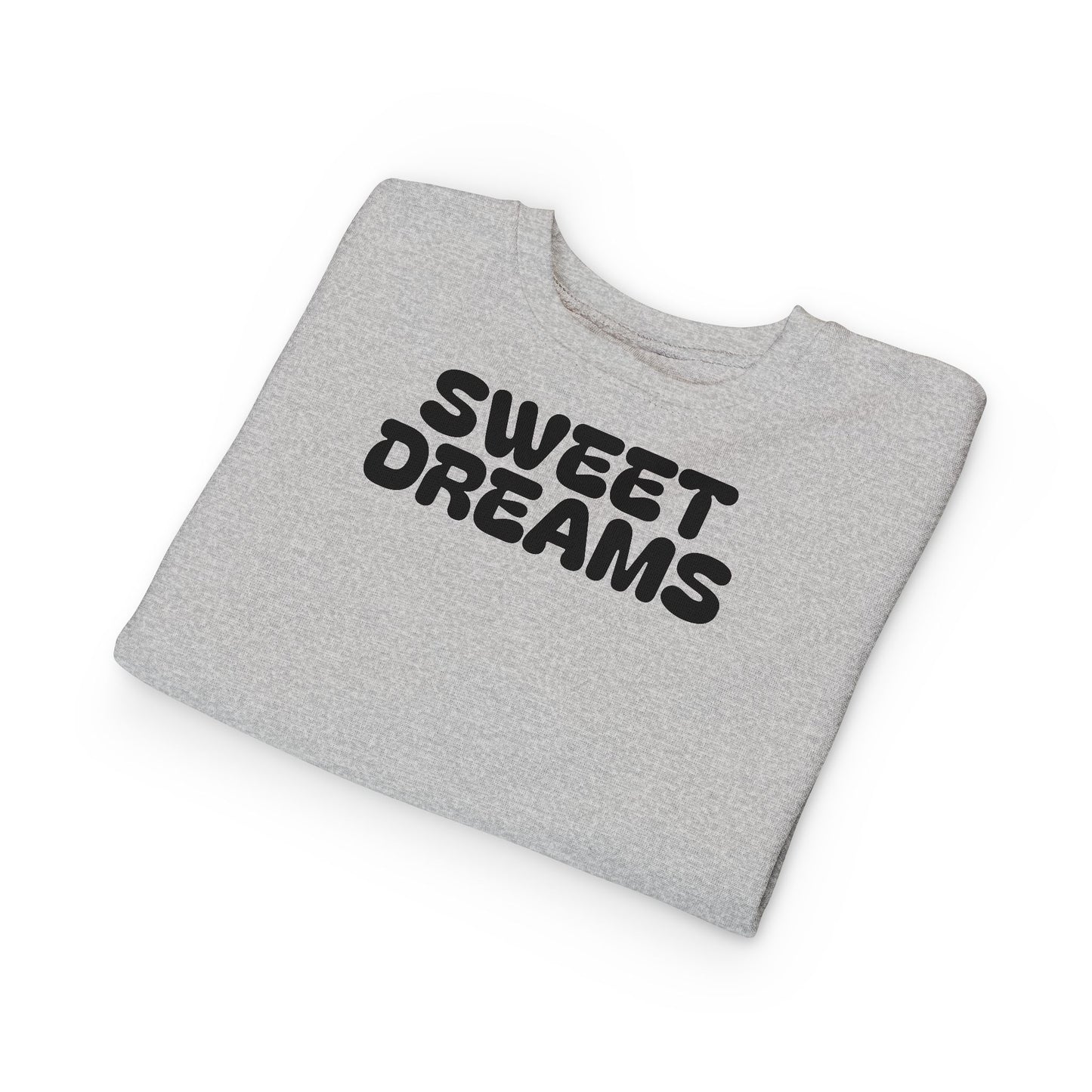 Toddler Sweatshirt - Sweet Dreams, Cozy Kids Fashion, Baby Gift, Birthday Present, Seasonal Outfit, Toddler Apparel