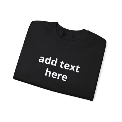 Custom Text Crewneck Sweatshirt — Minimal Personalized Pullover
