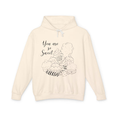 You Are So Sweet  Lightweight Hooded Sweatshirt, Cozy Gift, Cute Casual Wear, Sweet Treat Hoodie, Friendship Gift, Spring Fashion