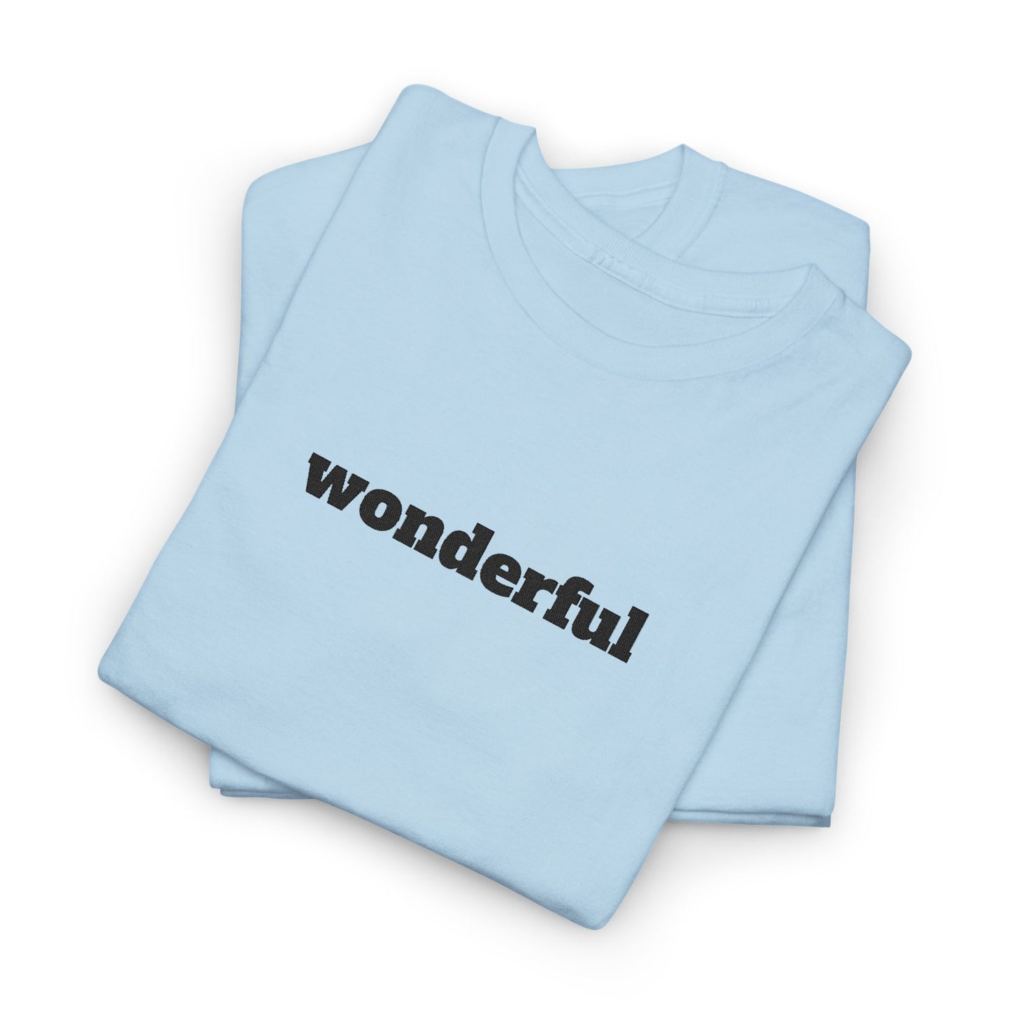Wonderful Vibes  Heavy Cotton Tee, Casual Graphic Tee, Gift for Friends, Positive Affirmation Shirt, Everyday Wear, Birthday Gift