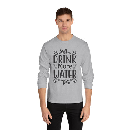 Drink More Water Classic Long Sleeve T-Shirt, Hydration Reminder Top, Health Apparel, Gift for Wellness Enthusiasts, [...]