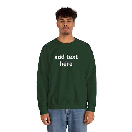 Custom Text Crewneck Sweatshirt — Minimal Personalized Pullover