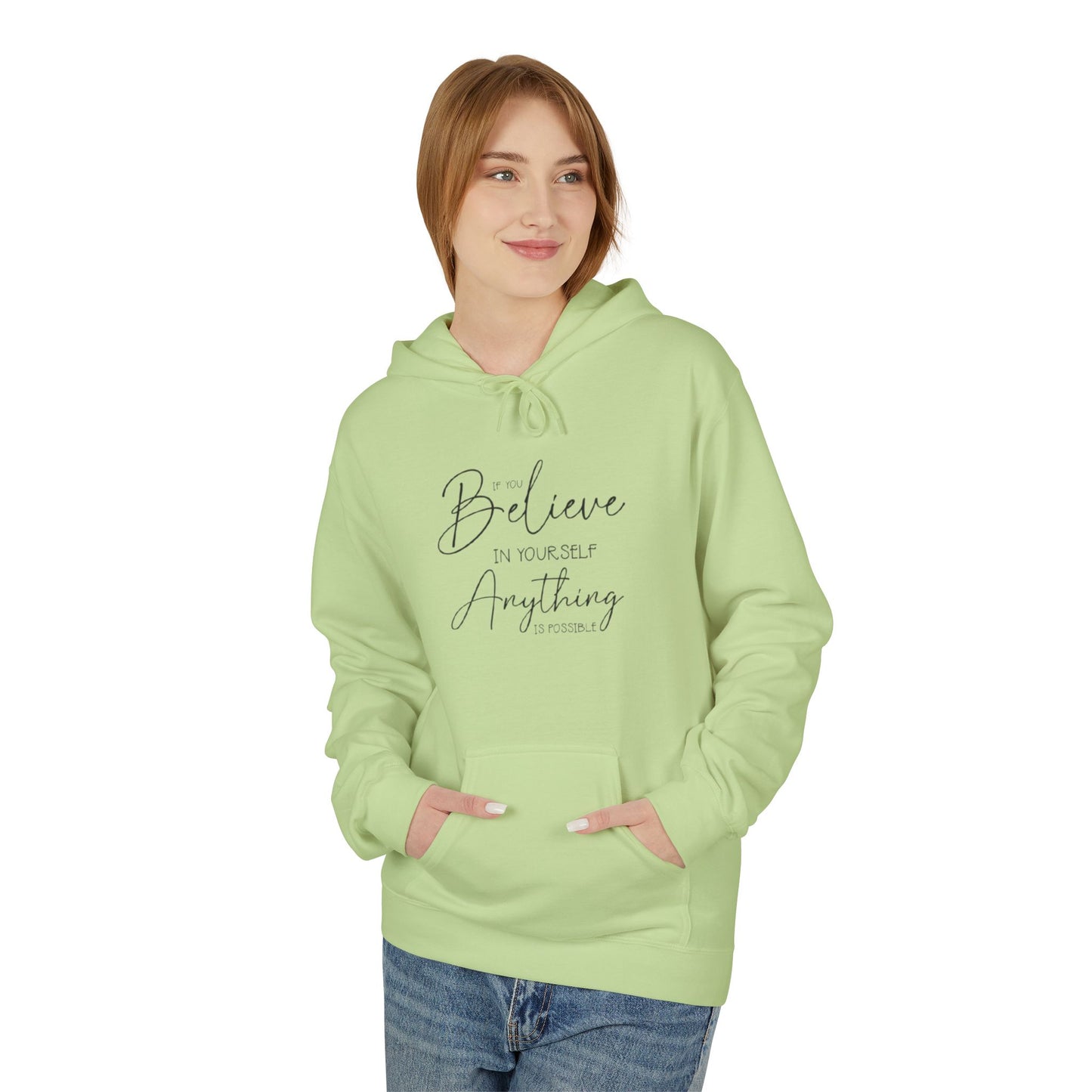 Believe Hoodie - Inspirational Fleece Sweatshirt for Men & Women, Cozy Gift, Motivation Apparel, Everyday Comfort