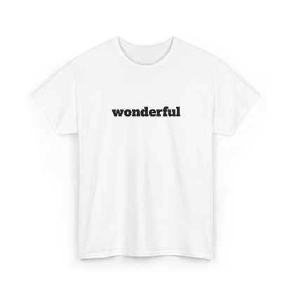 Wonderful Vibes  Heavy Cotton Tee, Casual Graphic Tee, Gift for Friends, Positive Affirmation Shirt, Everyday Wear, Birthday Gift