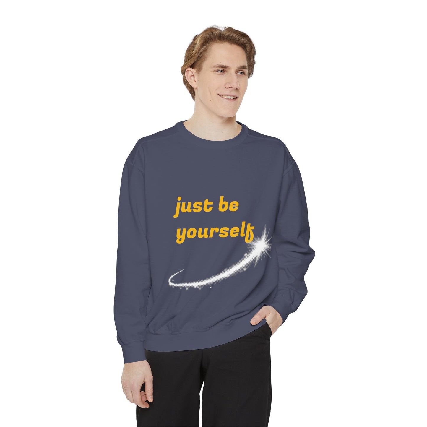 Inspirational Sweatshirt, Casual Comfort, Gift for Friends, Just Be Yourself, Cozy Fashion, Everyday Wear
