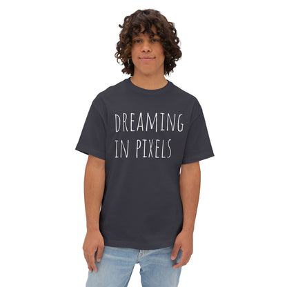 Dreaming in Pixels Oversized Tee |  Graphic T-Shirt, Casual Wear, Gift for Gamers, Artistic Style, Comfortable Apparel