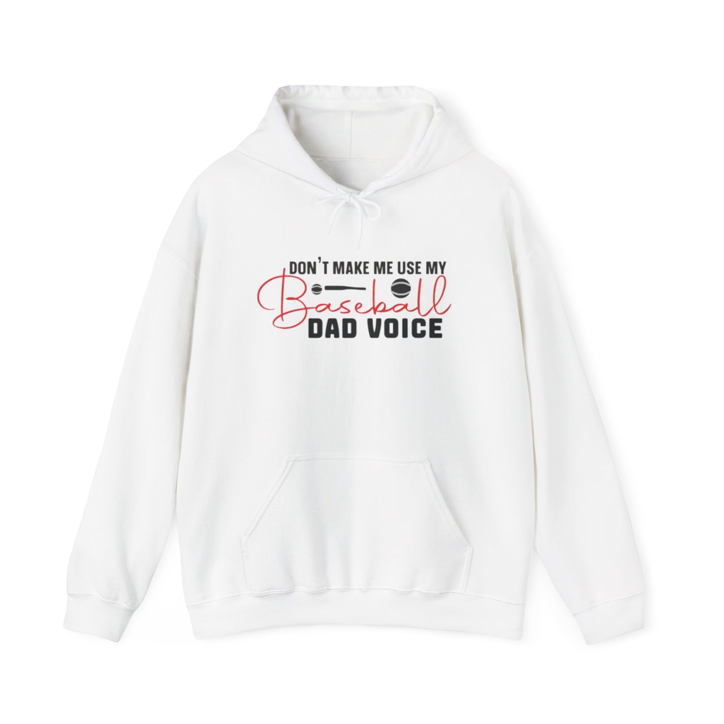 Funny Dad Voice Sweatshirt,  Hoodie, Baseball Gift, Cool Father's Day Apparel, Family Humor Clothing, Casual Wear