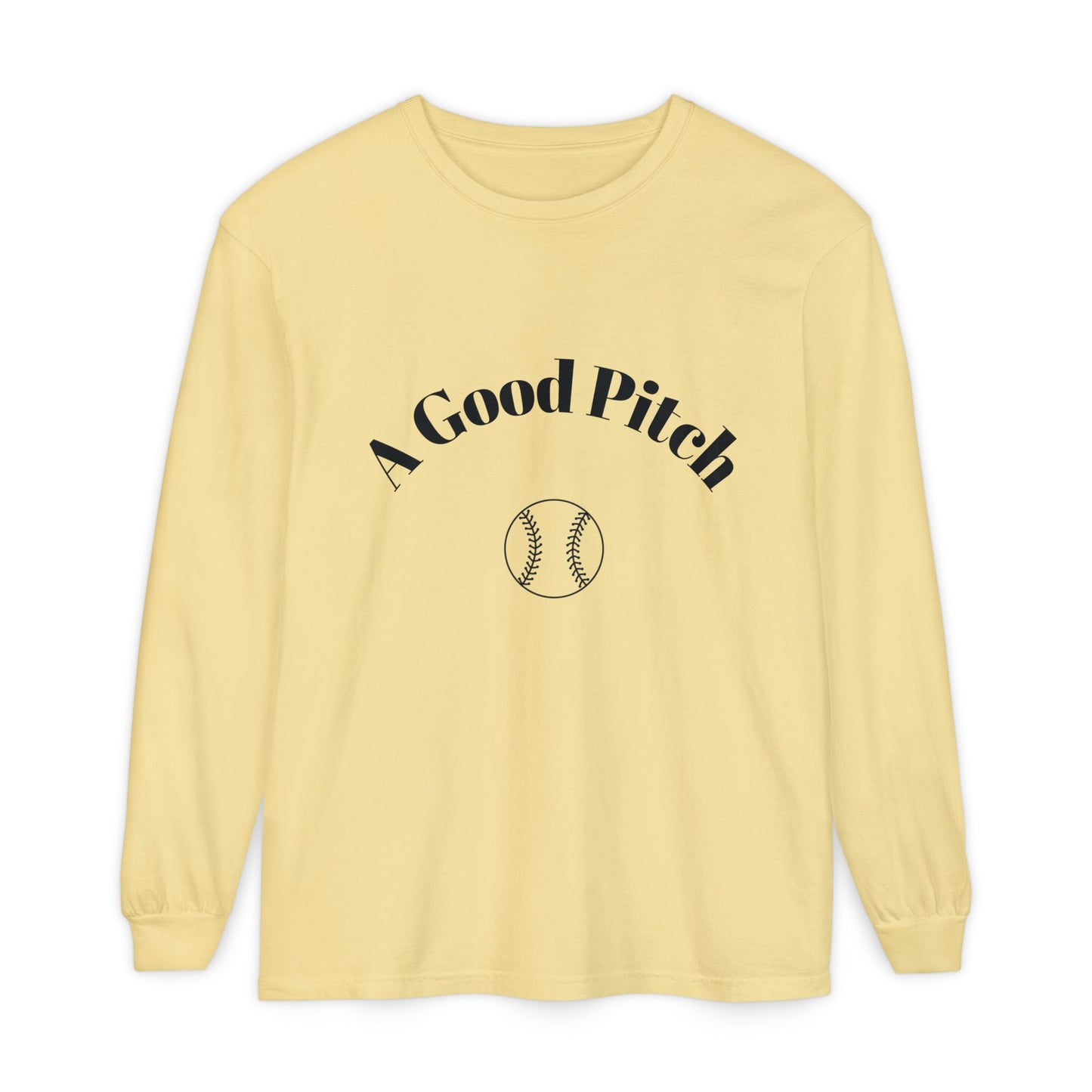 A Good Pitch Long Sleeve T-Shirt for Baseball Lovers