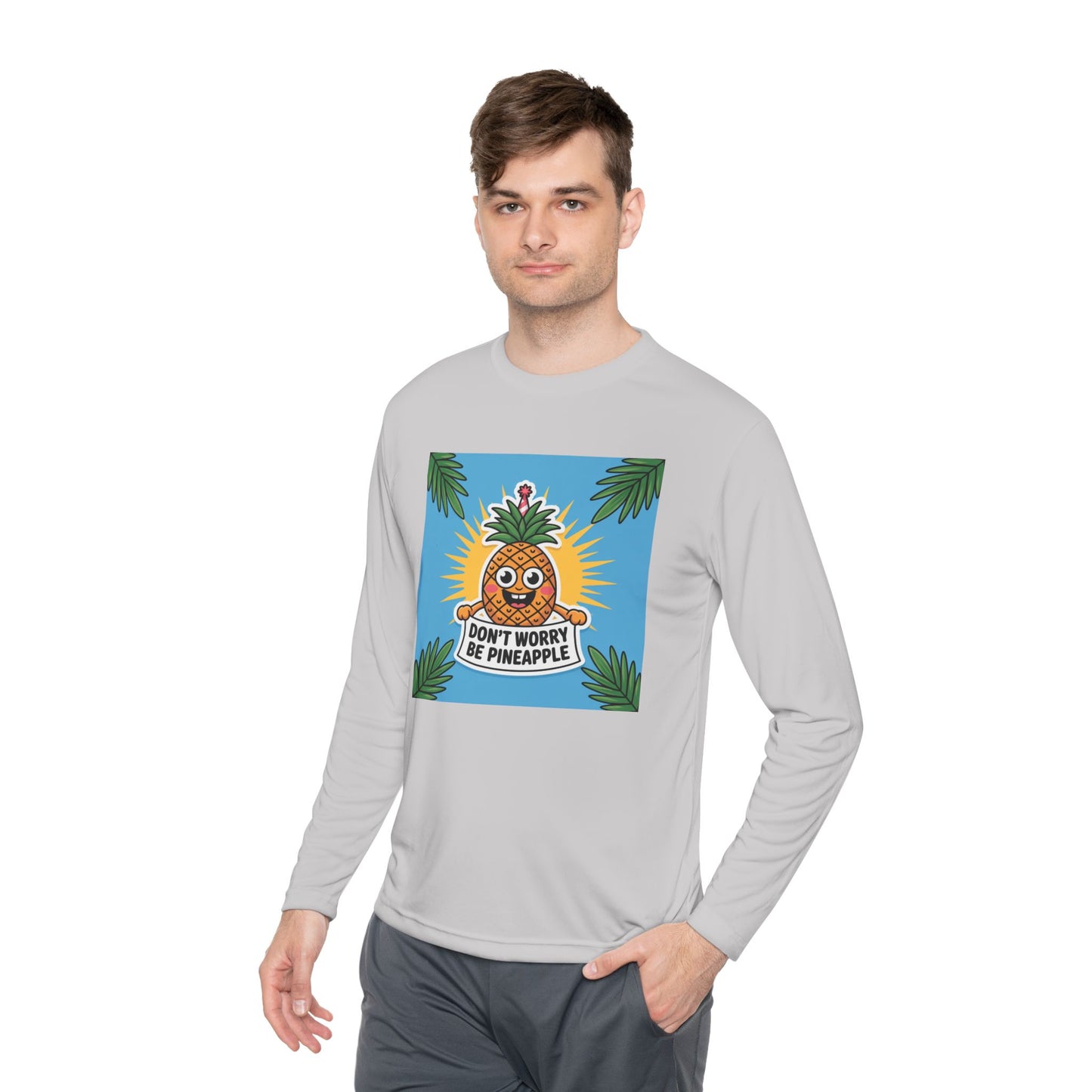 Pineapple Graphic Long Sleeve Tee, Don't Worry Be Pineapple Shirt, Casual Wear, Gift for Friends, Summer Style, Vacation Top.