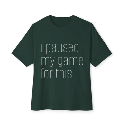 Casual Gamer Tee, I Paused My Game For This, Perfect for Gaming Lovers, Gift for Gamers, Relaxed Fit T-Shirt